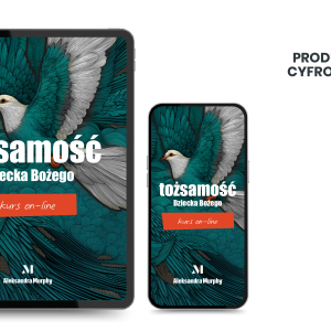 Tożsamość Dziecka Bożego – kurs online