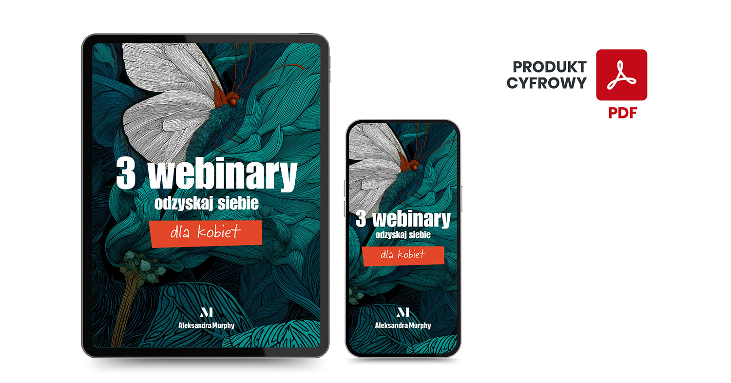 Z trybu przetrwania do sprawczości – 3 webinary